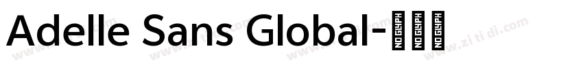 Adelle Sans Global字体转换